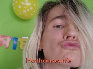 Hothousewife