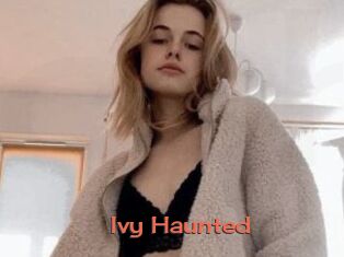 Ivy_Haunted