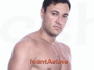 IwantAslave