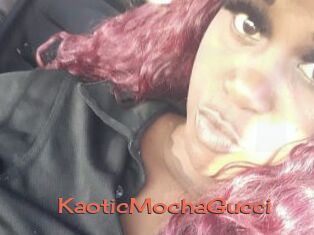 KaoticMochaGucci