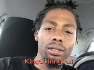 KingSkinnyBull