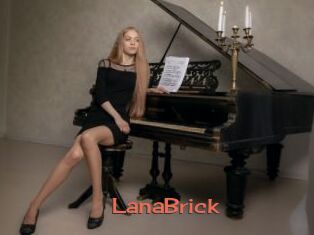 LanaBrick
