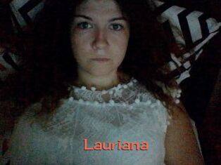 Lauriana