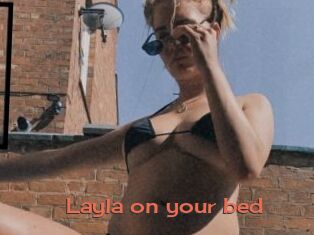 Layla_on_your_bed