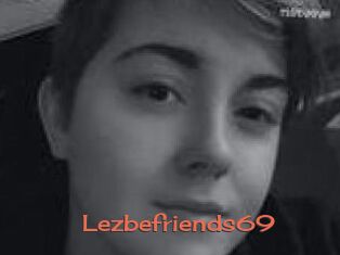 Lezbefriends69