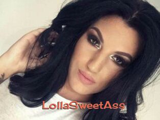 LollaSweetAss