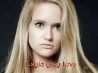 Layla_gray_love