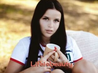 Lifeisbeauty