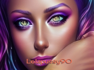 Lolapussy90