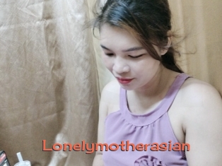 Lonelymotherasian