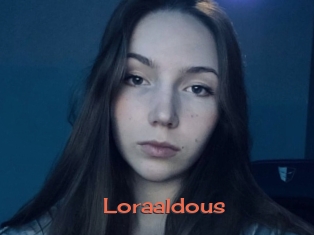 Loraaldous