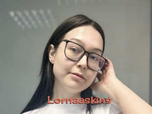 Lornaaskins