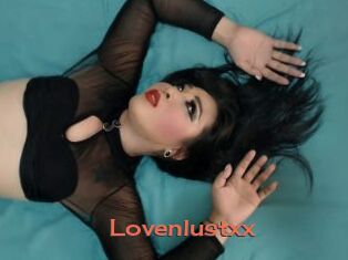 Lovenlustxx