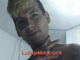 Luispkbigcock