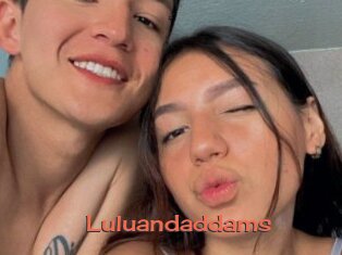 Luluandaddams