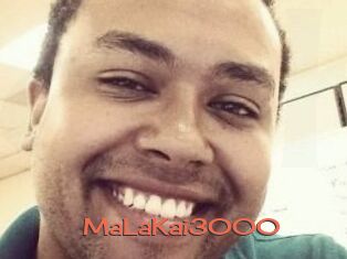 MaLaKai3000
