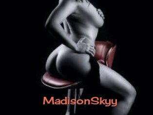 MadisonSkyy
