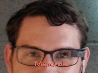 Mandroid
