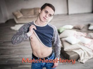 MatchlessHenry