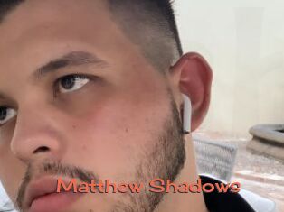 Matthew_Shadows
