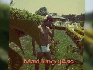 MaxHungryAss