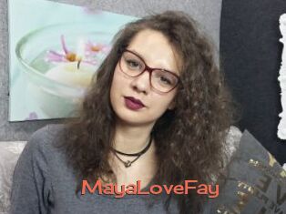 MayaLoveFay