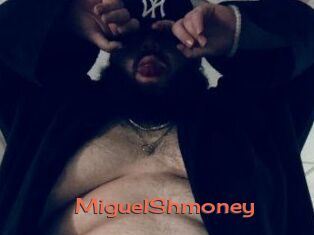 MiguelShmoney
