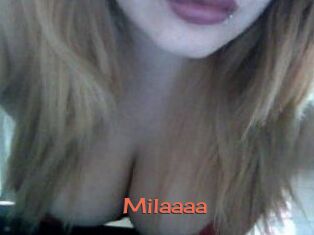Milaaaa