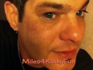 Miles4KinkyFun