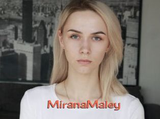 MiranaMaley
