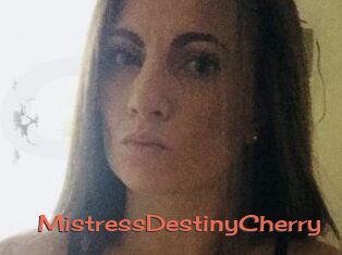 MistressDestinyCherry