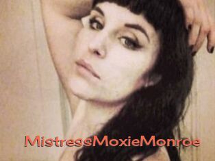 MistressMoxieMonroe