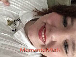 MomentoMish