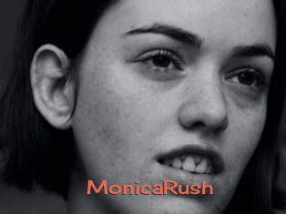 MonicaRush