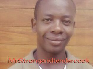 MrStrongandtendercock