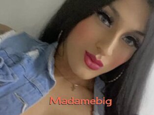 Madamebig