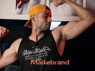 Maikebrand
