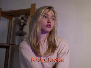 Marylucks