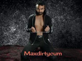 Maxdirtycum