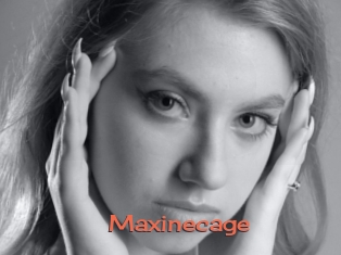Maxinecage