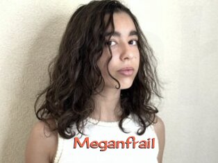 Meganfrail