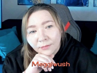 Meggiwush