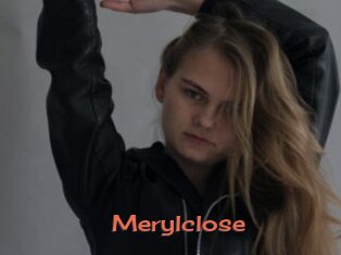 Merylclose