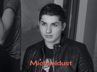 Michaeldust