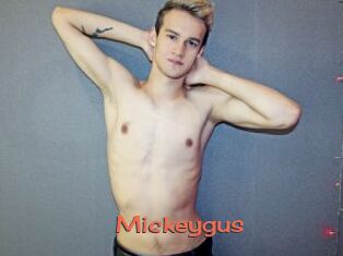 Mickeygus