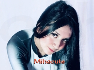 Mihacute