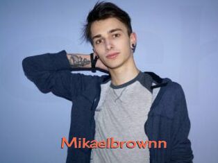 Mikaelbrownn