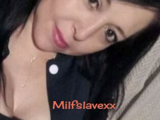 Milfslavexx