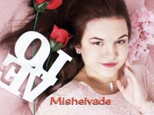 Mishelvade