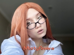 Mistyfevere
